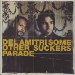 Del Amitri - Some other suckers parade